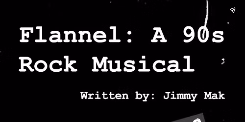 Flannel: A 90\u2019s Rock Musical