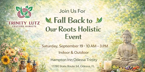 Fall Back to Our Roots Holistic Event 