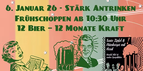 \ud83c\udf7b St\u00e4rk\u2019 Antrinken im Knuspergockel \u2013 06. Januar 2026