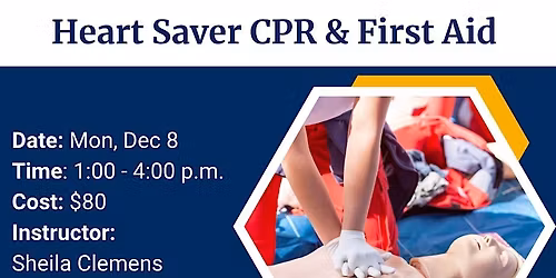 Heart Saver CPR & First Aid December