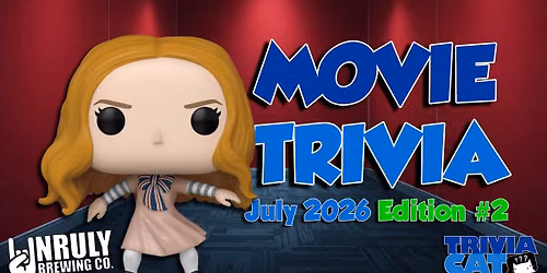Muskegon (Unruly Brewing) Movie Trivia \u2013 July 2026 Edition #2
