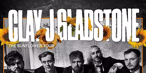 Clay J Gladstone \u2013 Sunflower Single Tour