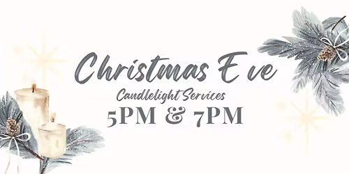 Christmas Eve Candlelight Services