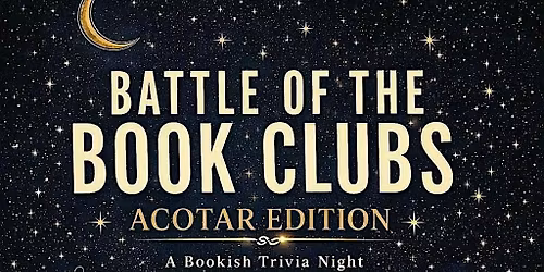 Battle of the Book Clubs: ACOTAR Edition