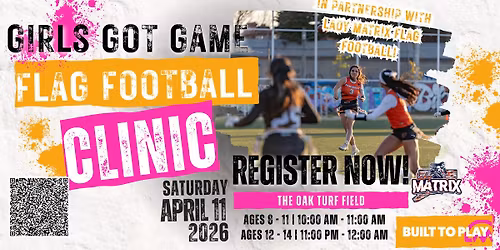 Girls Got Game: Flag Football Clinic