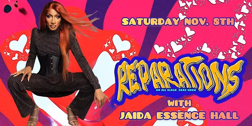 REPARATIONS w\/ JAIDA ESSENCE HALL!