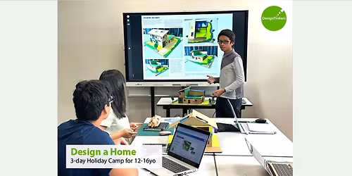 Design a Home: 3-day Camp (12-16yo) Dec