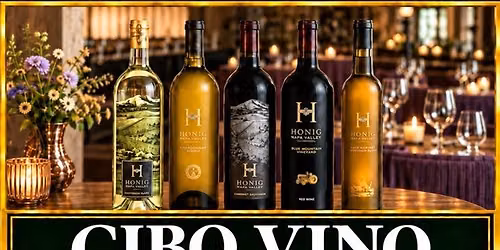 Wine Dinner with Honig Vineyards