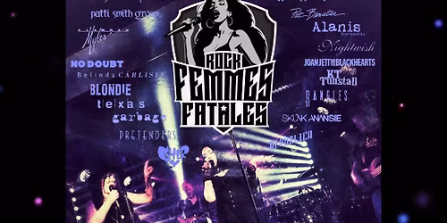 ROCK FEMMES FATALES - A Tribute to Female Rock Artists