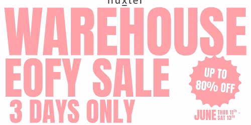 HUXTER WAREHOUSE SALE