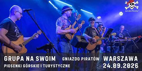 Grupa na Swoim - Warszawa, Gniazdo Pirat\u00f3w