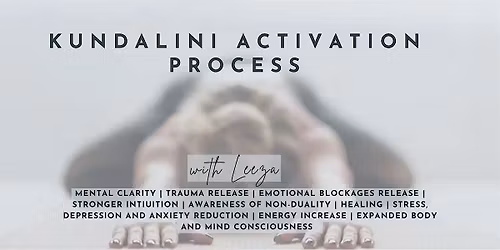 Kundalini Activation Process (KAP) with Leeza