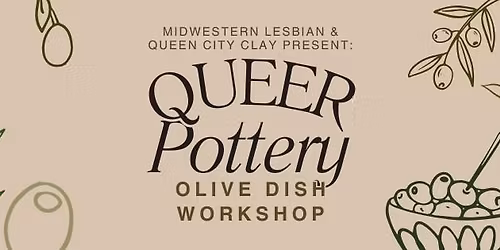 Queer Pottery - Olive Dish Workshop