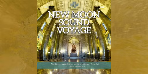 Sound Voyage at the Alexandria Masonic Temple