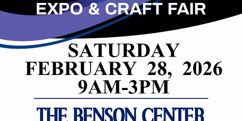10th Annual Small Business EXPO & Craft Fair 2026 - The Benson Convention Center, Clinton, MO