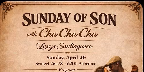 Sunday of Son-Cha cha cha with Lexys Santiaguero Gonz\u00e1lez 