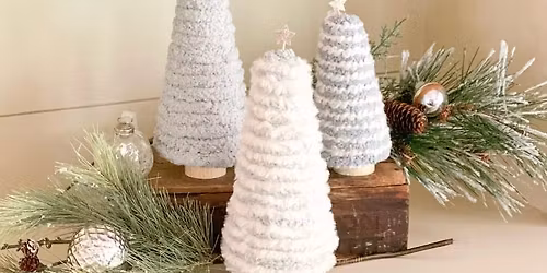 Specialty 2 Hour Experience - Chunky Knit Trees or Gnomes