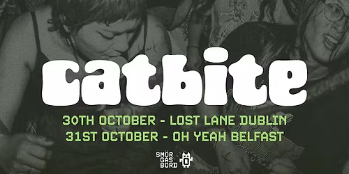 Smorgasbord Pres. Catbite (US) + Guests - Belfast