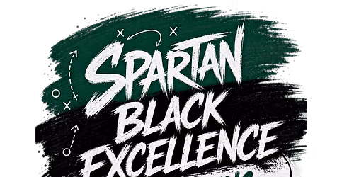 2026 MSUBA Homecoming- Spartan Black Excellence