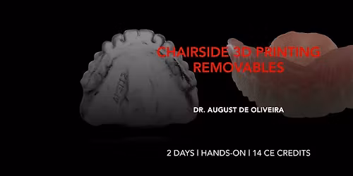 CHAIRSIDE 3D PRINTING \u2013 REMOVABLES