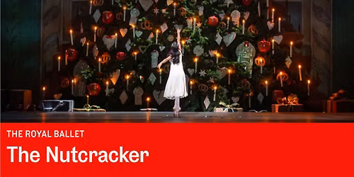 Royal Ballet & Opera: The Nutcracker