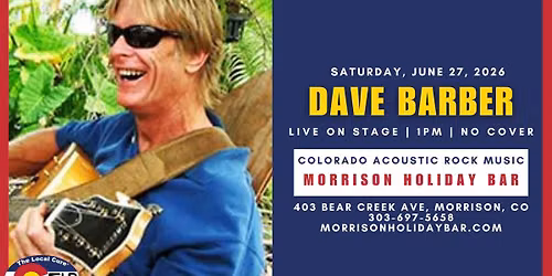 Dave Barber - Live On Stage No Cover, Free Parking, Show Starts At 1PM