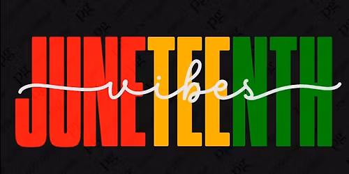 Juneteenth Soul-ebration