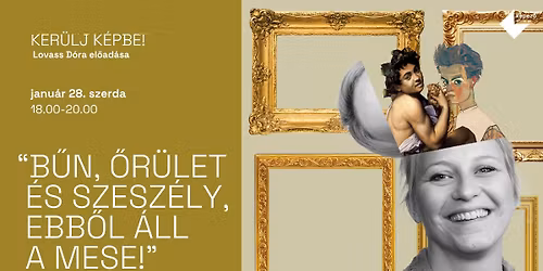 Ker\u00fclj K\u00c9Pbe! | \u201cB\u0171n \u0151r\u00fclet \u00e9s szesz\u00e9ly, ebb\u0151l \u00e1ll a mese!\u201d