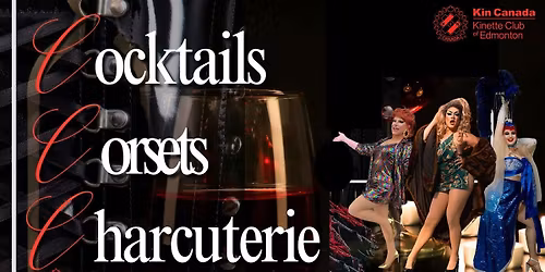 Cocktails, Corsets & Charcuterie!