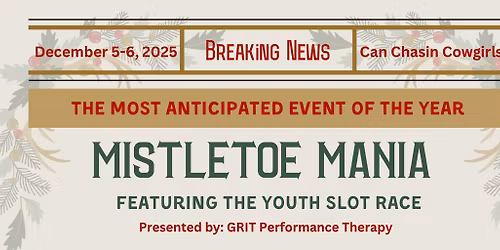 Mistletoe Mania- Featuring Youth Slot 2025