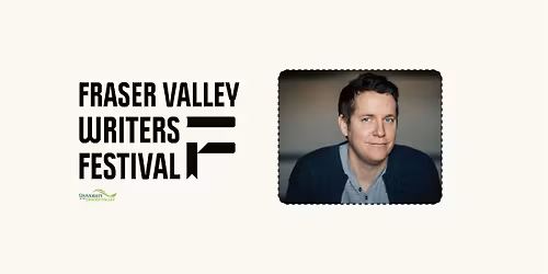 Fraser Valley Writers Festival Workshop: Poetry