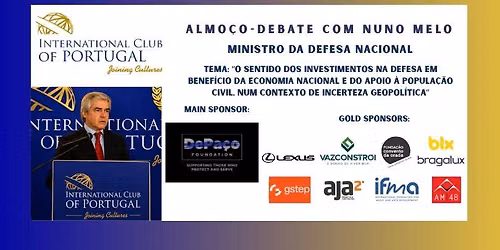 Almo\u00e7o-Debate com Nuno Melo, Ministro da Defesa Nacional