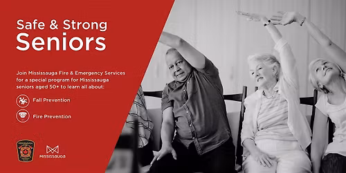 Safe and Strong Seniors: Fall Prevention & Fire Safety (Meadowvale)