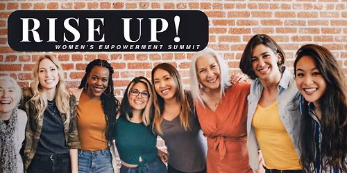 Rise Up! 2026 Women's Empowerment Summit