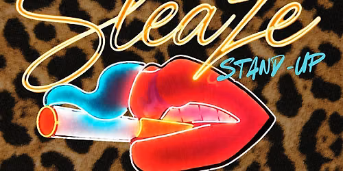 Sleaze Stand Up Comedy
