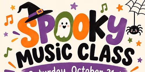 Spooky Music Class - Ages 6 months - 3 years