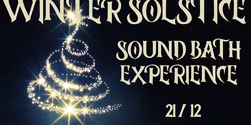 Winter Solstice Sound Bath Experience
