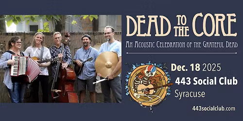 Dead to the Core at the 443 Social Club