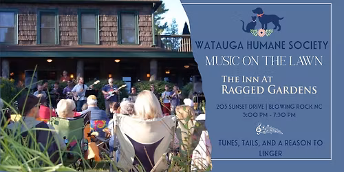 Music on the Lawn at The Inn at Ragged Garden \u2014 Paws on the Ground
