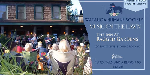 Music on the Lawn at The Inn at Ragged Garden \u2014 Paws on the Ground