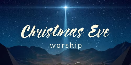 Christmas Eve Worship - Christmas Pageant