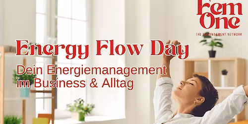 Energy Flow Day: Dein Energiemanagement im Business & Alltag