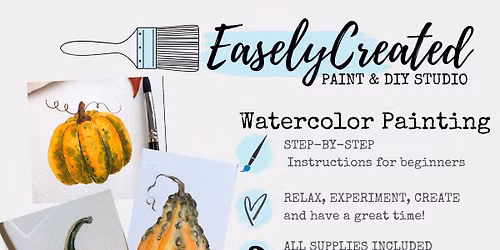 Beginner Friendly Watercolor Painting Class "Pumpkin & Gourds" at Easely Created