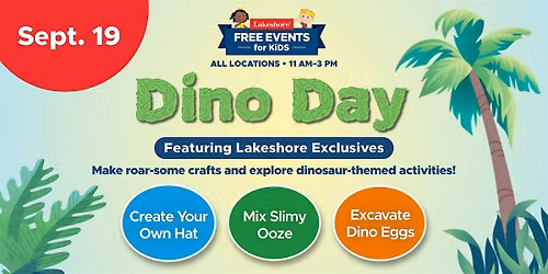 Free Kids Event: Dino Day Featuring Lakeshore Exclusives (OKC)