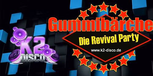 \u2605Gummib\u00e4rchen Revival Party 2026\u2605
