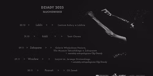 S\u0142uchowisko \u201eDziady" \/ 30 XI 2025 \/ Pozna\u0144, Centrum Kultury ZAMEK w Poznaniu