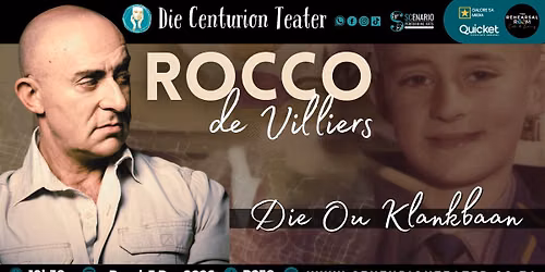 Rocco de Villiers - Die Ou Klankbaan | Die Centurion Teater