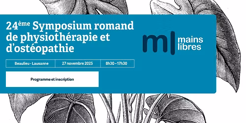 24e Symposium romand d'ost\u00e9opathie et de physioth\u00e9rapie