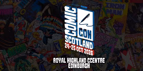 Comic Con Scotland 2026