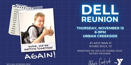 Dell Reunion: Dude, We're Getting Together! Again!